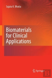 Biomaterials For Clinical Applications