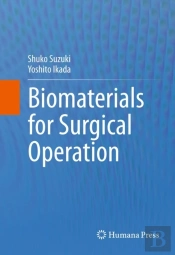 Biomaterials For Surgical Operation