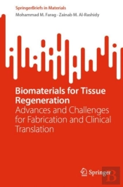 Biomaterials For Tissue Regeneration