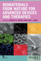 Biomaterials From Nature For Advanced Devices And Therapies