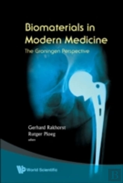 Bertrand.pt - Biomaterials In Modern Medicine: The Groningen Perspective