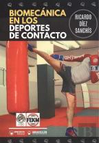 Biomecánica En Los Deportes De Contacto