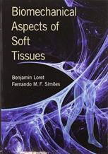 Biomechanical Aspects Of Soft Tissues