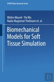 Biomechanical Models For Soft Tissue Simulation