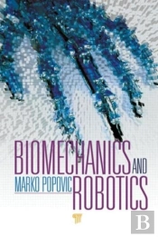 Biomechanics And Robotics
