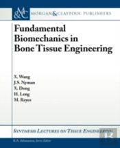 Biomechanics In Bone Tissue Engineering