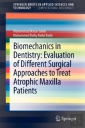 Biomechanics In Dentistry: Evaluation Of Different Surgical Approaches To Treat Atrophic Maxilla Patients