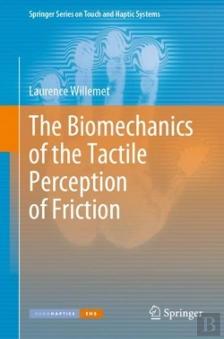 Bertrand.pt - Biomechanics Of The Tactile Perception Of Friction