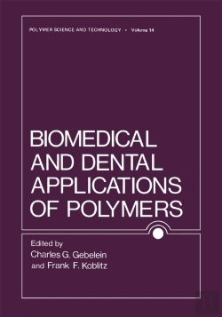 Bertrand.pt - Biomedical And Dental Applications Of Polymers