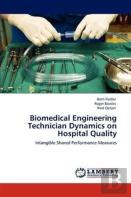 Biomedical Engineering Technician Dynamics On Hospital Quality