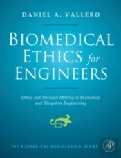Biomedical Ethics For Engineers
