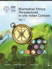Biomedical Ethics Perspectives In The Indian Context