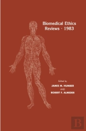Biomedical Ethics Reviews * 1983