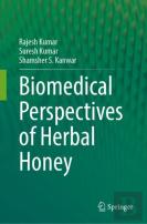 Biomedical Perspectives Of Herbal Honey