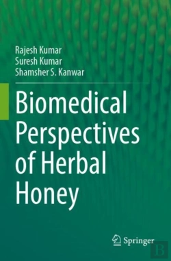 Bertrand.pt - Biomedical Perspectives Of Herbal Honey
