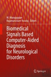 Biomedical Signals Based Computer-Aided Diagnosis For Neurological Disorders