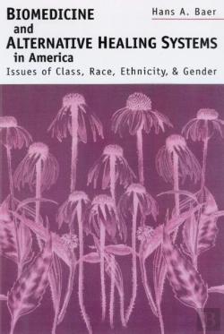 Bertrand.pt - Biomedicine And Alternative Healing Systems In America