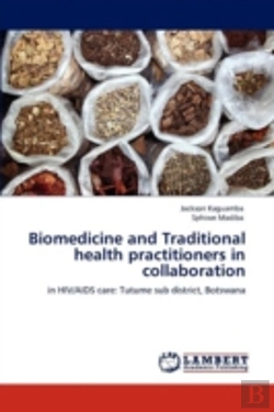 Bertrand.pt - Biomedicine And Traditional Health Practitioners In Collaboration