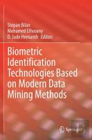 Biometric Identification Technologies Based On Modern Data Mining Methods