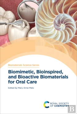 Bertrand.pt - Biomimetic, Bioinspired, And Bioactive Biomaterials For Oral Care