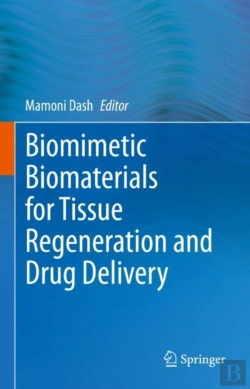 Bertrand.pt - Biomimetic Biomaterials For Tissue Regeneration And Drug Delivery