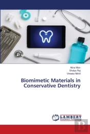 Biomimetic Materials In Conservative Dentistry