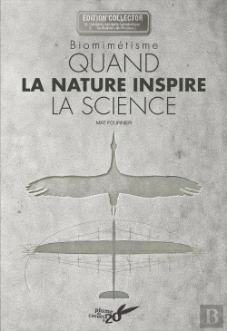 Bertrand.pt - Biomimétisme : Quand La Nature Inspire La Science