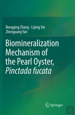 Bertrand.pt - Biomineralization Mechanism Of The Pearl Oyster, Pinctada Fucata