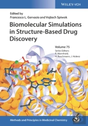 Biomolecular Simulations In Structure-Based Drug Discovery