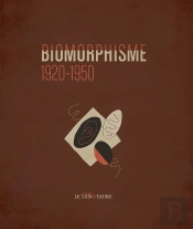Biomorphismes 1920-1950