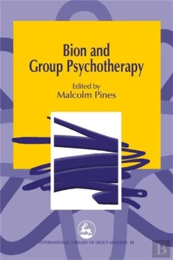 Bertrand.pt - Bion And Group Psychotherapy
