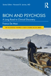 Bion And Psychosis