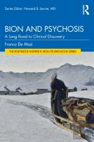 Bion And Psychosis