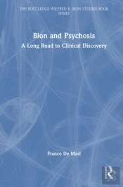 Bion And Psychosis