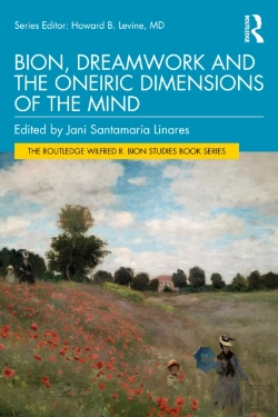 Bertrand.pt - Bion, Dreamwork And The Oneiric Dimensions Of The Mind