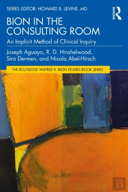 Bertrand.pt - Bion In The Consulting Room