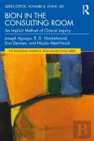 Bion In The Consulting Room