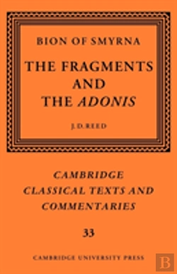 Bertrand.pt - Bion Of Smyrna: The Fragments And The Adonis