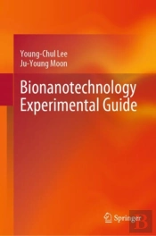 Bionanotechnology Experimental Guide