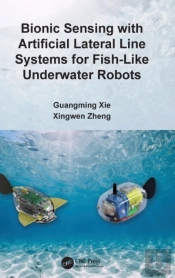 Bionic Sensing With Artificial Lateral Line Systems For Fish-Like Underwater Robots