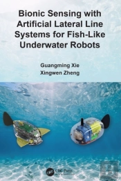 Bionic Sensing With Artificial Lateral Line Systems For Fish-Like Underwater Robots