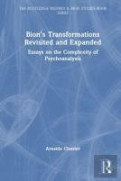 Bion'S Transformations Revisited And Expanded