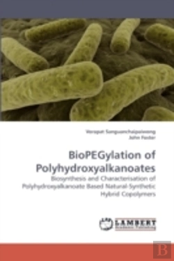 Bertrand.pt - Biopegylation Of Polyhydroxyalkanoates