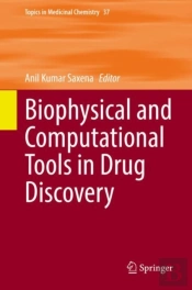 Biophysical And Computational Tools In Drug Discovery