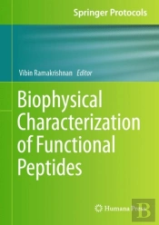 Biophysical Characterization Of Functional Peptides