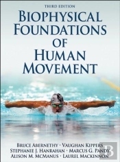 Biophysical Foundations Of Human Movement