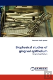 Biophysical Studies Of Gingival Epithelium