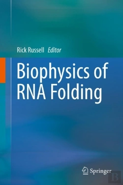 Bertrand.pt - Biophysics Of Rna Folding