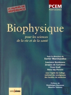 Bertrand.pt - Biophysique : Pour Les Sciences De La Vie Et De La Santé. Pcep/Licence. Le Manuel De Référence