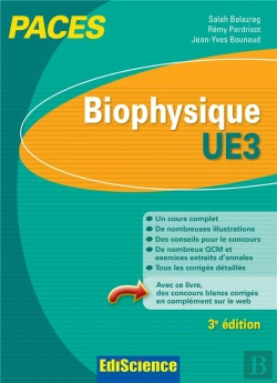 Bertrand.pt - Biophysique ; Ue3 ; Paces ; Manuel, Cours Et Qcm Corrigés (3e Édition)